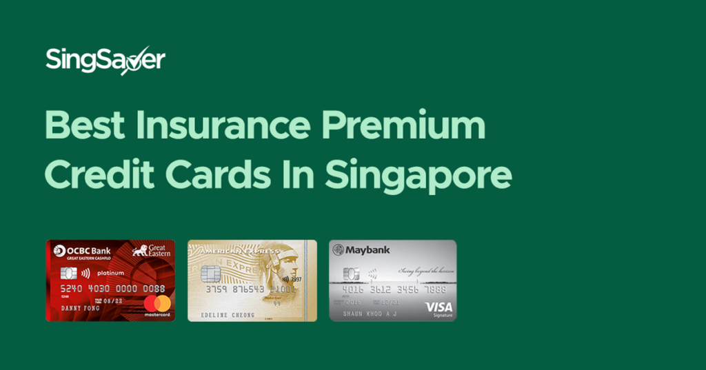 Best Insurance Premium Credit Cards in Singapore | SingSaver