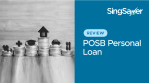POSB Personal Loan Review: Personalised Interest Rates And Instant Approval
