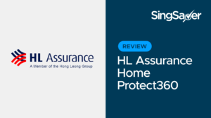 HL Assurance Home Protect360 Review: Protect Both Your Home And Family With Personal Accident Cover
