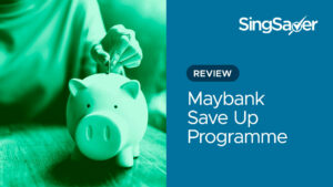 Maybank Save Up Programme Review (2021): Get Up To 3% Interest With This Multitasking Savings Account