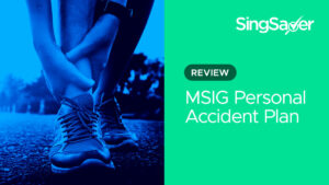 MSIG Personal Accident Insurance (ProtectionPlus) Review: Affordable Accident Protection for the Whole Family
