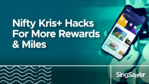 Kris+ App: Foolproof Hacks To Pile On Your Rewards And Miles Here