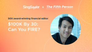 Building A S$100,000 Net Worth By 30: Is It Possible?