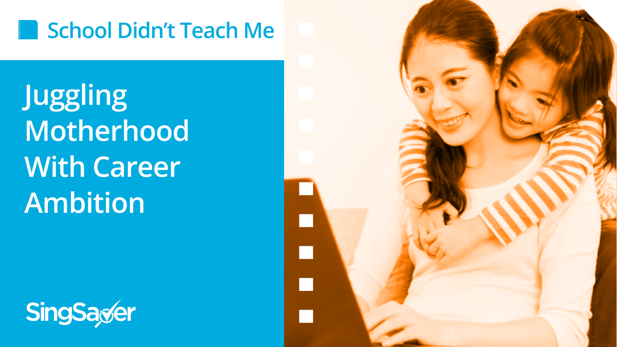 School Didn’t Teach Me: How To Strike A Balance Between Motherhood And Career Ambition