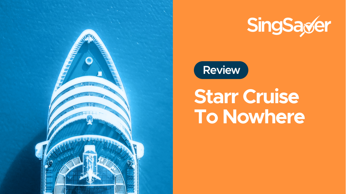 Starr Cruise to Nowhere Travel Insurance Review: Customisable, Budget-Friendly Cruise Insurance With COVID-19 Benefits