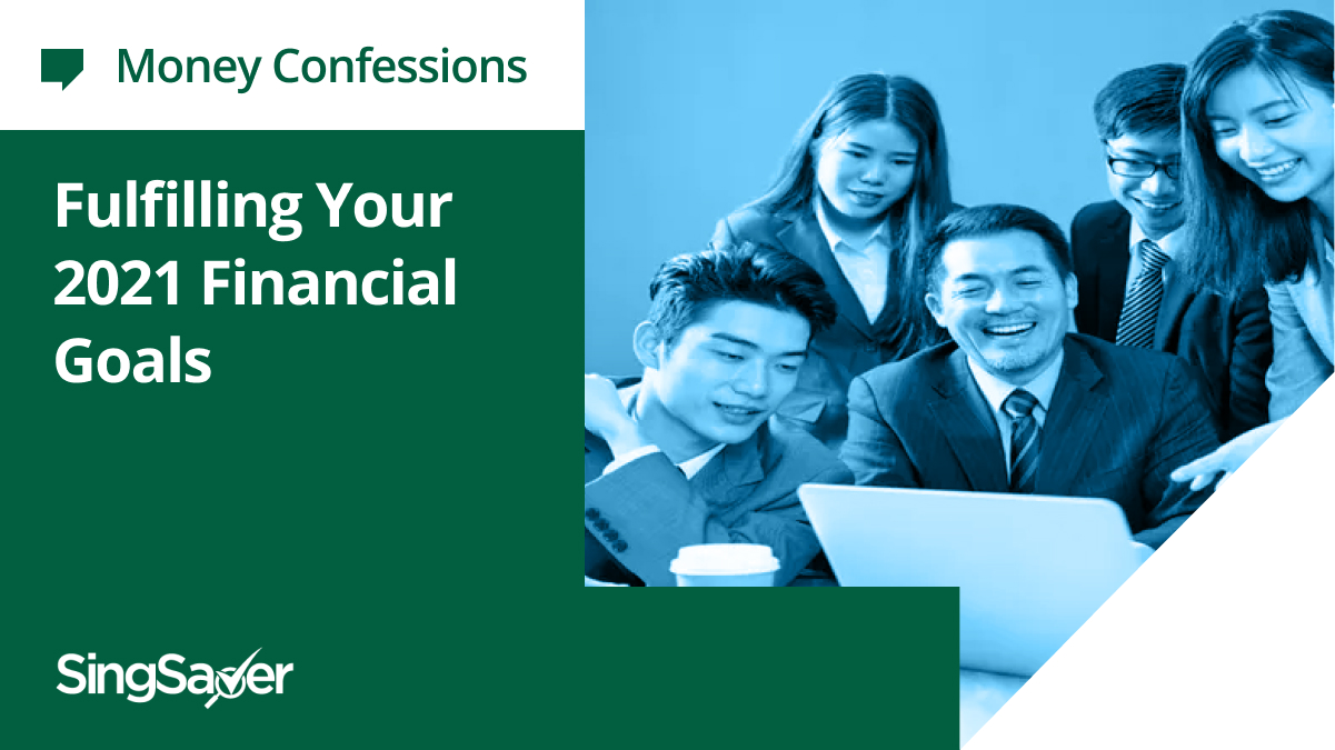 Money Confessions: We Asked 6 Singaporeans If They Fulfilled Any Of Their 2021 Financial Goals